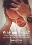 WHY AM I SICK?